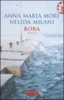 Bora di Anna M. Mori, Nelida Milani edito da Sperling & Kupfer