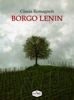 Borgo Lenin di Cinzia Romagnoli edito da Koi Press