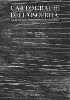 Cartografie dell'oscurità. Architetture e psicogeografie veneziane edito da Nicomp Laboratorio Editoriale
