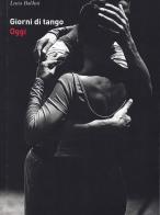 Giorni di tango di Lucia Baldini edito da Cartacanta (Civitanova Marche)