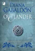 Un soffio di neve e cenere. Outlander vol. 6 di Diana Gabaldon edito da Mondadori