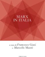Marx in Italia edito da Treccani