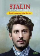 Stalin. Il Napoleone Russo di Kerry Bolton edito da Gingko Edizioni