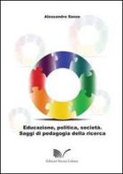 Educazione, politica, società di Alessandro Sanzo edito da Nuova Cultura