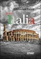 Grazie Italia di Luis Enrique Ramos edito da Booksprint