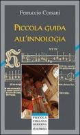 Piccola guida all'innologia di Ferruccio Corsani edito da Claudiana