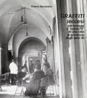 Graffiti leccesi. Racconti anni '30 di Franco Bernardini edito da Alberto Santoro Editore