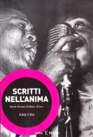 Scritti nell'anima. Storie di soul, di blues, di jazz di Eddy Cilia edito da Tuttle