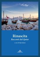 Rinascita. Racconti dal Qatar edito da UNINT University Press