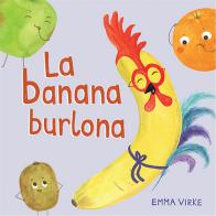 La banana burlona di Emma Virke edito da Il Gatto Verde