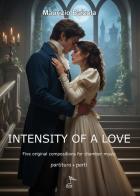 Intensity of a love. Five original compositions for chamber music. Partitura + parti di Maurizio Balzola edito da GDE Edizioni Musicali