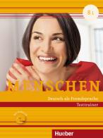 Menschen. Deutsch als Fremdsprache. B1. Testtrainer. Per le Scuole superiori. Con CD-Audio di Sandra Evans, Sabine Glas-Peters, Angela Pude edito da Hueber