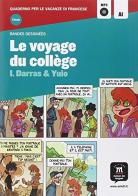 Le voyage du collège. Per la Scuola media. Con CD Audio edito da Maison Des Langues Editions
