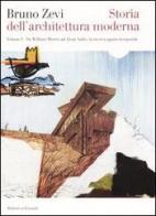 Storia dell'architettura moderna vol.1 di Bruno Zevi edito da Einaudi