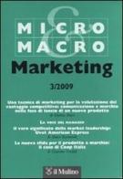 Micro & Macro Marketing (2009) vol.3 edito da Il Mulino