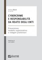Cybercrime e responsabilità da reato degli enti edito da Giuffrè