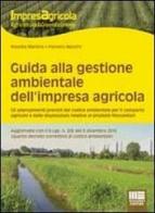 Guida alla gestione ambientale dell'impresa agricola di Rosalba Martino, Floriano Mazzini edito da Maggioli Editore