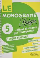 Lingua italiana-Cittadinanza vol.5 edito da La Spiga Edizioni