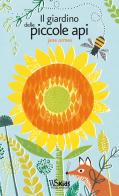 Il giardino delle piccole api. Ediz. illustrata di Jane Ormes edito da White Star