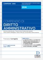 Compendio di diritto amministrativo 2026. Con aggiornamento online di Francesco Caringella edito da Dike Giuridica