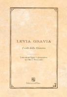 Levia gravia (2016) vol.18 edito da Edizioni dell'Orso