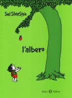 L' albero. Ediz. a colori di Shel Silverstein edito da Salani