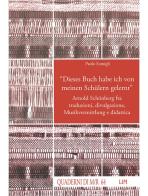 «Dieses Buch habe ich von meinen Schülern gelernt». Arnold Schönberg fra traduzioni, divulgazione, Musikvermittlung e didattica edito da LIM
