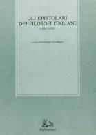 Gli epistolari dei filosofi italiani (1850-1950) edito da Rubbettino