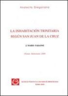 La inhabitación trinitaria según san Juan de la Cruz edito da Pontificio Istituto Biblico