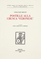 Postille alla crusca «veronese» di Vincenzo Monti edito da Accademia della Crusca