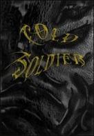 Cold soldier di Bret Gillan edito da Coyote Press
