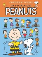 La storia dei Peanuts. Nuova ediz. di Charles M. Schulz edito da Magazzini Salani