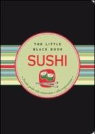 Sushi. Piccola guida alla conoscenza e alla preparazione di Day Zschock edito da Astraea