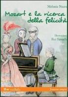 Mozart e la ricerca della felicità di Melania Nuara edito da Rueballu