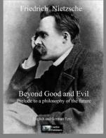 Beyond good and evil di Friedrich Nietzsche edito da Contino