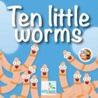 Ten little worms edito da Ellybee