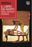 Il libro dei morti degli antichi Egiziani edito da Iduna