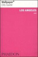 Los Angeles 2010. Ediz. inglese di Carole Dixon, Paul McCain edito da Phaidon
