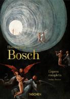 Hieronymus Bosch. L'opera completa. 40th Anniversary Edition di Stefan Fischer edito da Taschen