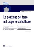 La posizione del terzo nel rapporto contrattuale di Cristina Grassi edito da Giuffrè