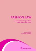 Fashion law. Le problematiche giuridiche della filiera della moda edito da Giuffrè
