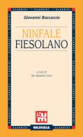 Ninfale fiesolano di Giovanni Boccaccio edito da Ugo Mursia Editore