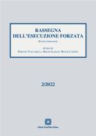 Rassegna dell'esecuzione forzata (2022) vol.2 edito da Edizioni Scientifiche Italiane