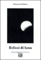Eclissi di luna di Giovanna Gioioso edito da Montedit