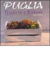 Puglia ricette e sapori di Lucia Lazari edito da Congedo