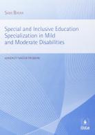 Special and inclusive education specialization in mild and moderate disabilities di Sami Basha edito da EDUCatt Università Cattolica