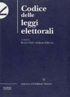 Codice delle leggi elettorali di Giuliano Salberini, Renato Viola edito da Koinè Nuove Edizioni