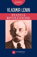 Stato e rivoluzione di Lenin edito da Santelli