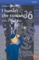 I numeri che contano. E l'arte del problem solving di Jonathan G. Koomey edito da GEM Edizioni