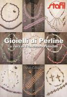 Gioielli di perline di Francesca Peterlini edito da Peter Edizioni